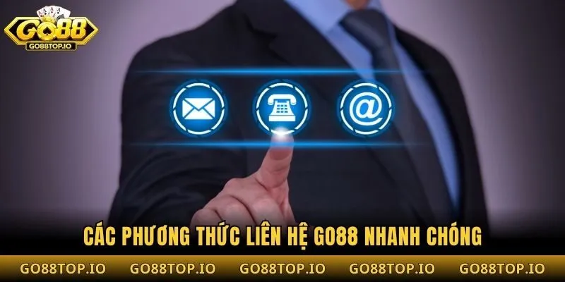 Các phương thức liên hệ Go88 nhanh chóng