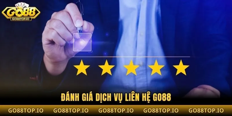 Đánh giá dịch vụ liên hệ Go88