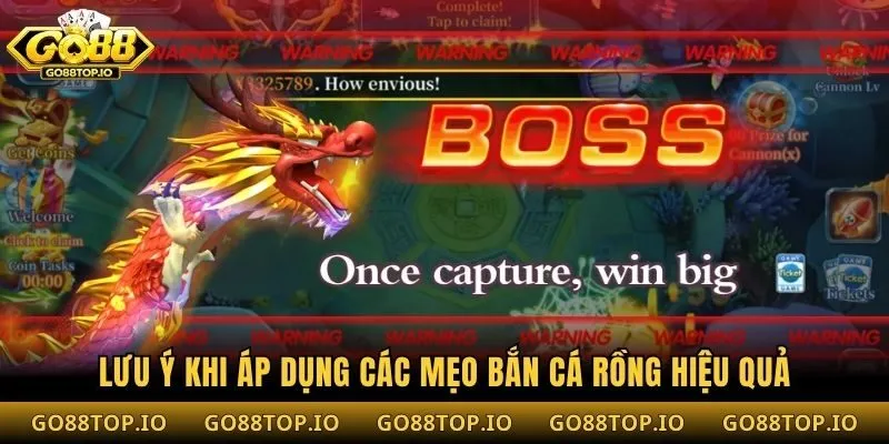 Lưu ý khi áp dụng các mẹo bắn cá rồng hiệu quả