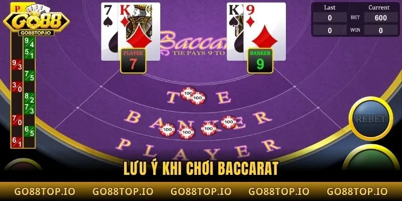 Lưu ý khi chơi Baccarat
