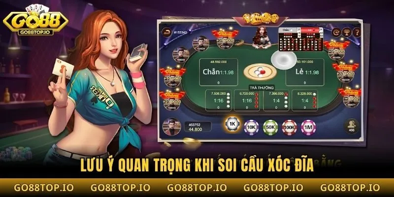 Lưu ý quan trọng khi soi cầu xóc đĩa